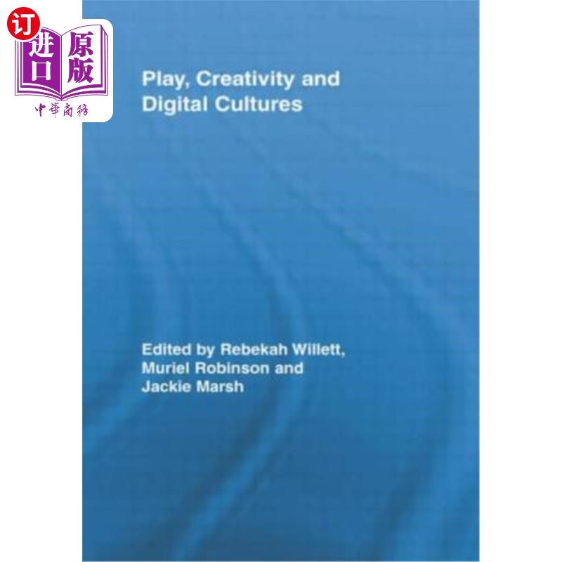 海外直订Play, Creativity and Digital Cultures 游戏、创造力和数字文化