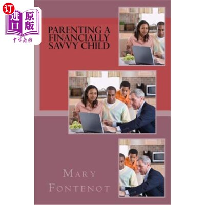 海外直订Parenting a Financially Savvy Child 养育一个财务精明的孩子