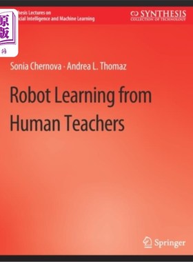 海外直订Robot Learning from Human Demonstration 机器人从人类演示中学习
