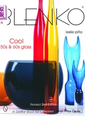 海外直订Blenko: Cool '50s & '60s Glass Blenko:酷酷的五六十年代玻璃