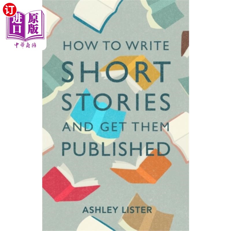 海外直订How to Write Short Stories and Get Them Published 如何写短篇小说并出版