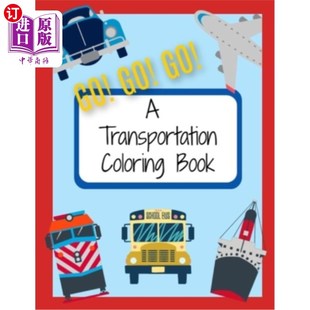 for 去去去交通工具着色书：为孩 Transportation Things that Book Coloring 海外直订Go Pages