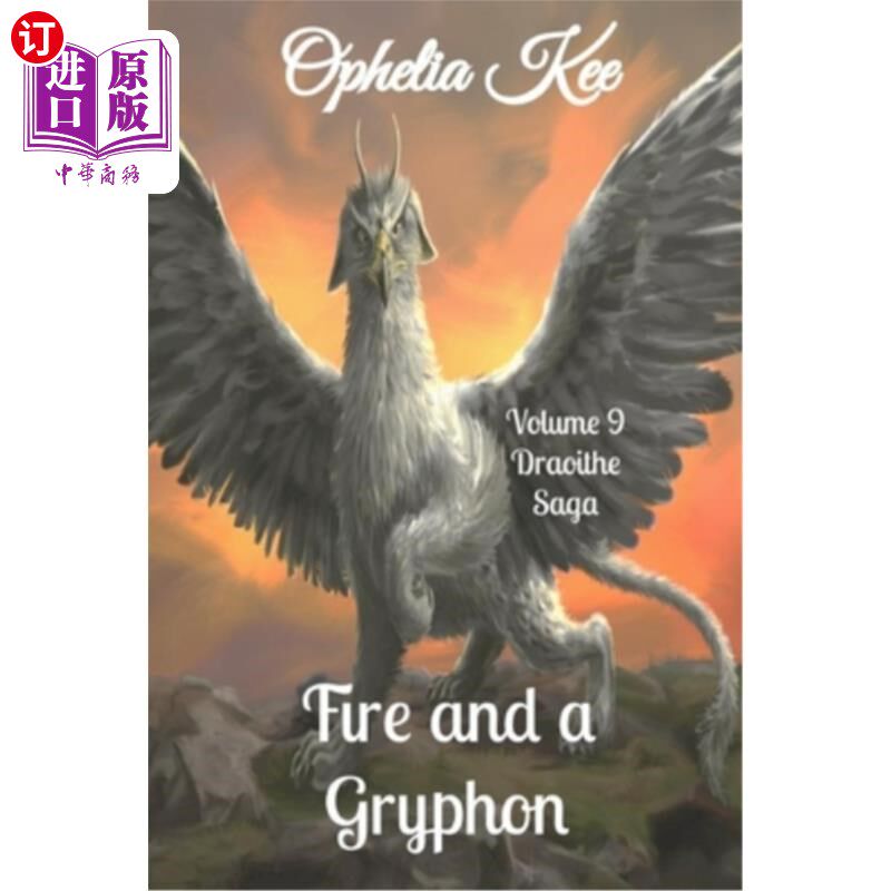 海外直订Draoithe: Fire and a Gryphon: Volume 9 6x9 edition 德劳伊：火与鹰头狮：第9卷6x9版
