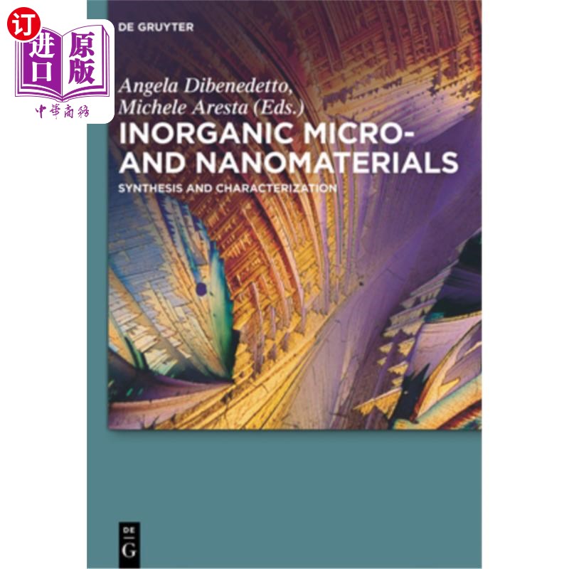 海外直订Inorganic Micro- And Nanomaterials: Synthesis and Characterization 无机微纳米材料:合成与表征
