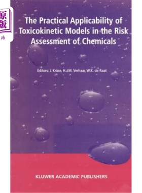 海外直订医药图书The Practical Applicability of Toxicokinetic Models in the Risk Assessment of Ch 毒物动力学模型在化
