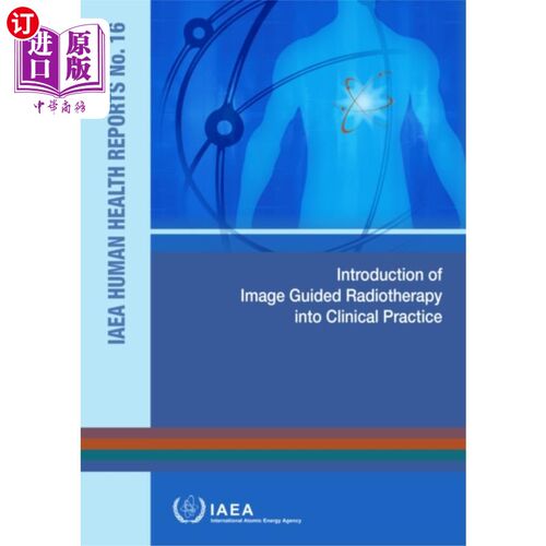 海外直订Introduction of Image Guided Radiotherapy into Clinical Practice 影像引导放射治疗的临床应用
