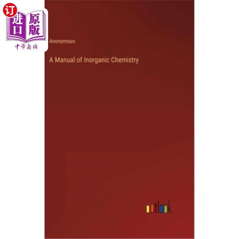 海外直订A Manual of Inorganic Chemistry 无机化学手册