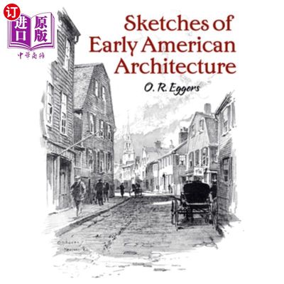 海外直订Sketches of Early American Architecture 早期美国建筑草图