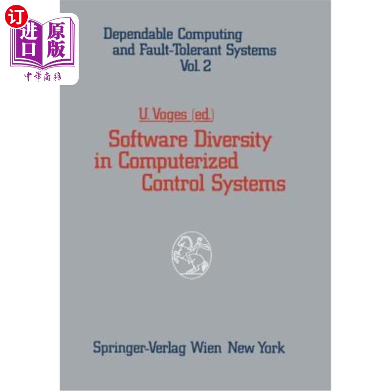 海外直订Software Diversity in Computerized Control Systems 计算机控制系统中的软件多样性