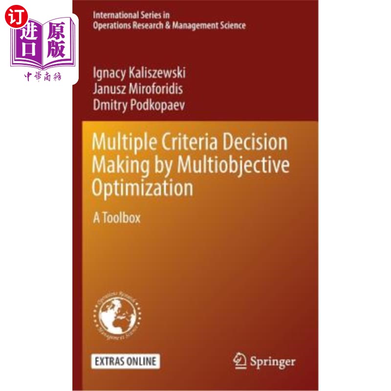 海外直订Multiple Criteria Decision Making by Multiobjective Optimization: A Toolbox 多目标优化多准则决策：工具箱