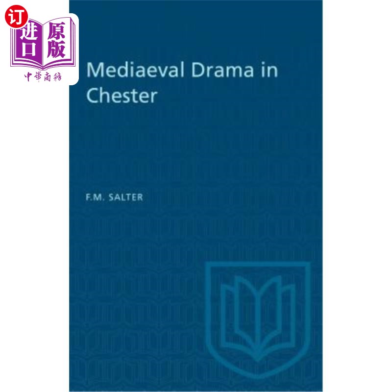 海外直订Mediaeval Drama in Chester 切斯特的中世纪戏剧