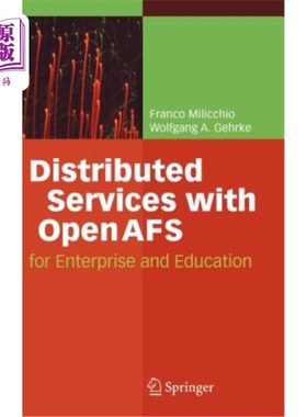 海外直订Distributed Services with OpenAFS: For Enterprise and Education 使用OpenAFS的分布式服务：用于企业和教育