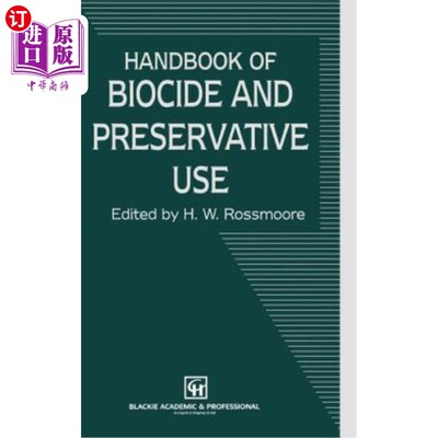 海外直订医药图书Handbook of Biocide and Preservative Use 杀生剂和防腐剂使用手册