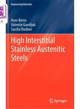海外直订High Interstitial Stainless Austenitic Steels 高间隙不锈钢奥氏体钢