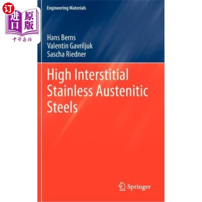 海外直订High Interstitial Stainless Austenitic Steels 高间隙不锈钢奥氏体钢