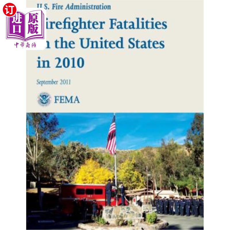 海外直订Firefighter Fatalities in the United States in 2010 2010年美国消防员死亡人数