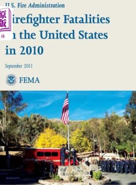 海外直订Firefighter Fatalities in the United States in 2010 2010年美国消防员死亡人数