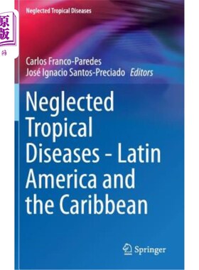 海外直订医药图书Neglected Tropical Diseases - Latin America and the Caribbean 被忽视的热带病——拉丁美洲和加勒比