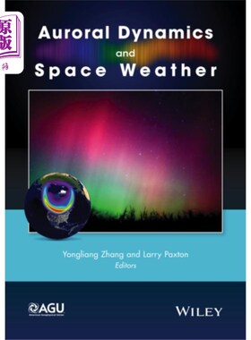 海外直订Auroral Dynamics and Space Weather 极光动力学与空间天气