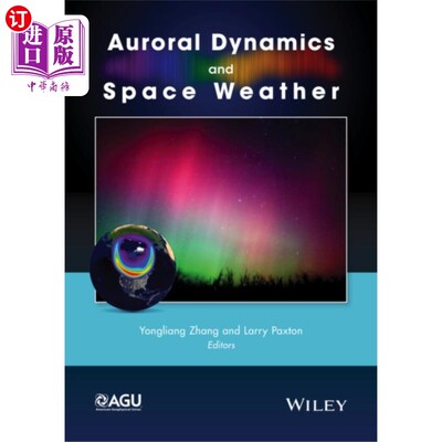 海外直订Auroral Dynamics and Space Weather 极光动力学与空间天气