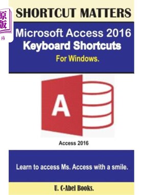 海外直订Microsoft Access 2016 Keyboard Shortcuts For Windows Microsoft Access 2016 Windows键盘快捷方式