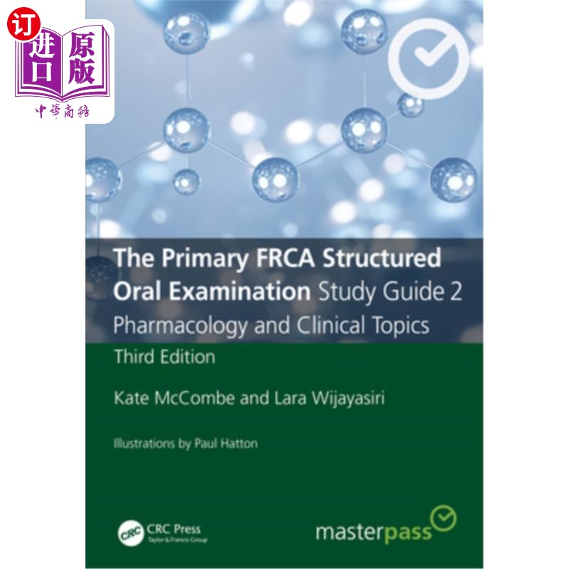 海外直订医药图书The Primary FRCA Structured Oral Examination Study Guide 2: Pharmacology and Cli 初级FRCA结构化口腔