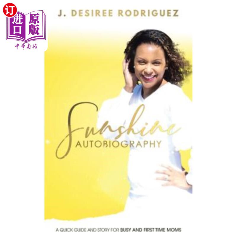 海外直订sunshine: a quick guide and story for busy and first