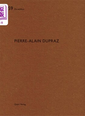 海外直订Pierre-Alain Dupraz: De aedibus 59 皮埃尔-阿兰·杜普拉兹：德·艾迪布斯 59
