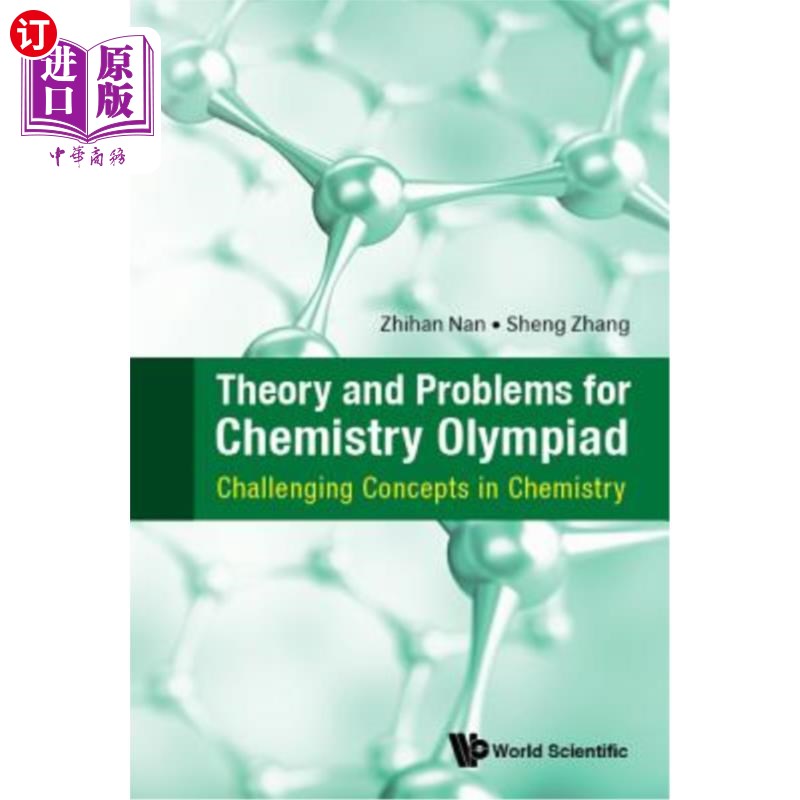 海外直订Theory and Problems for Chemistry Olympiad: Challenging Concepts in Chemistry