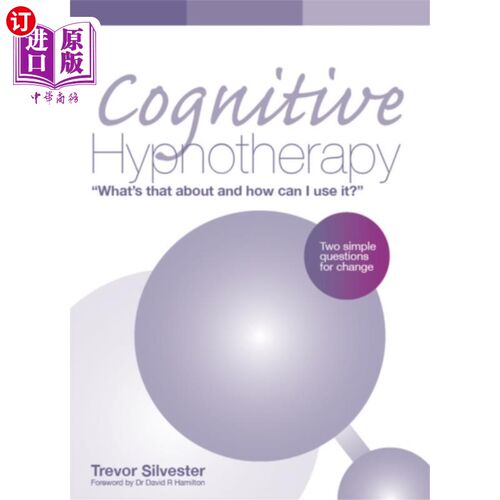 海外直订医药图书Cognitive Hypnotherapy: What's that about and ho... 认知催眠疗法:它是什么?我该如何使用它?