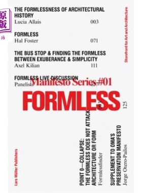 海外直订Formless: Storefront for Art and Architecture Manifesto Series 1 无形式：艺术与建筑宣言系列1店面