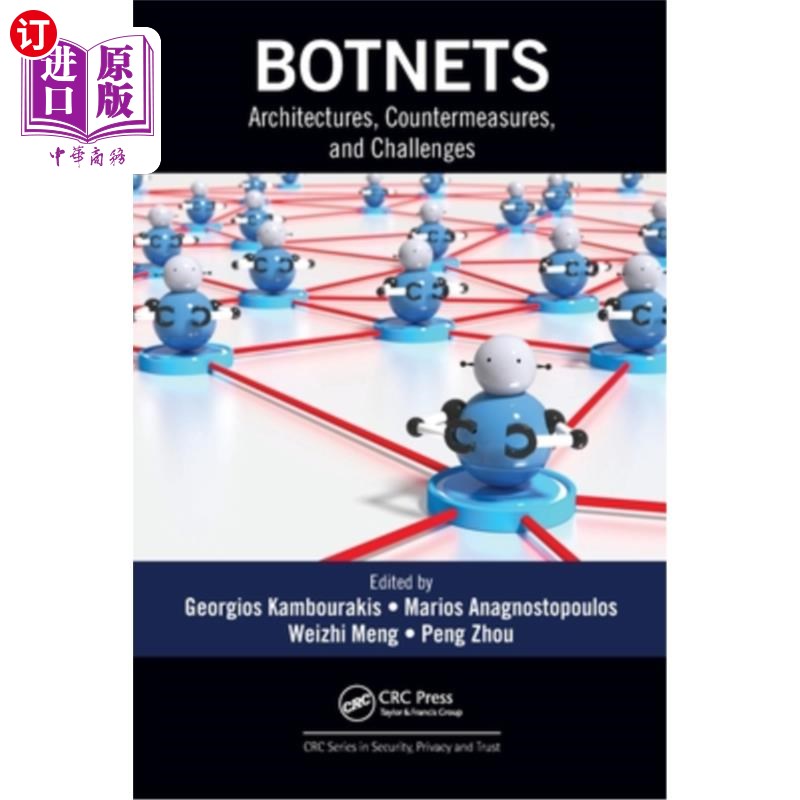 海外直订Botnets: Architectures, Countermeasures, and Challenges僵尸:架构、对策和挑战