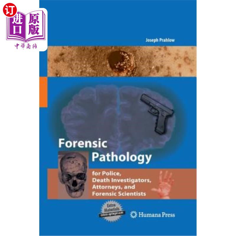 海外直订医药图书Forensic Pathology for Police, Death Investigators, Attorneys, and Forensic Scie 警察、死亡调查员、