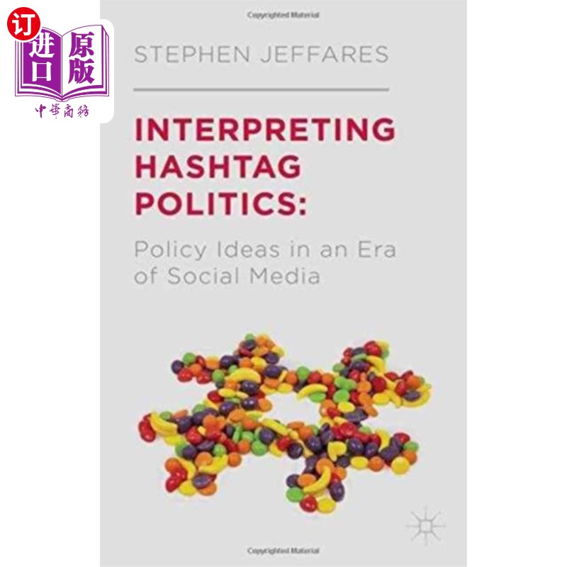 海外直订Interpreting Hashtag Politics 解读政治标签