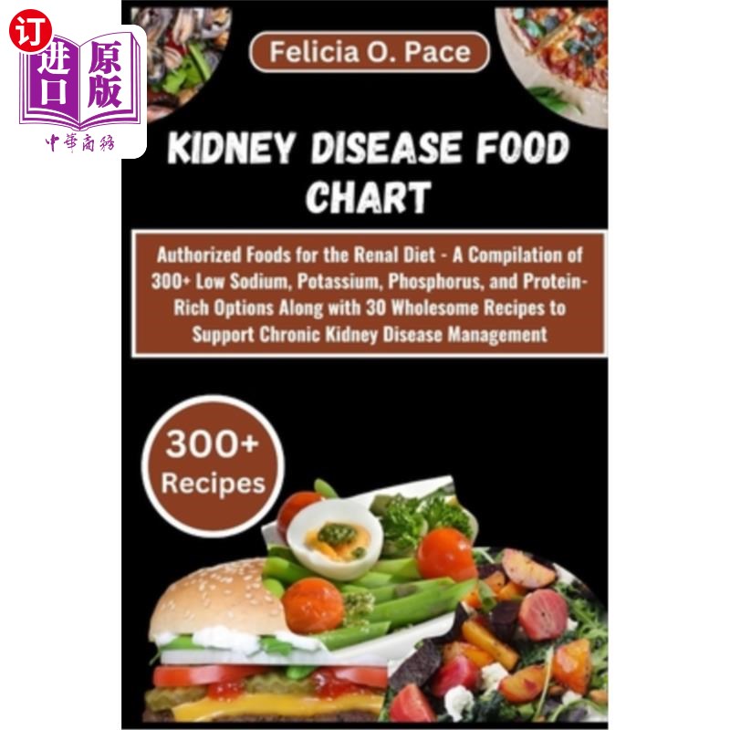 海外直订医药图书Kidney Disease Food Chart: Authorized Foods for the Renal Diet - A Compilation o 肾脏疾病食物图表：