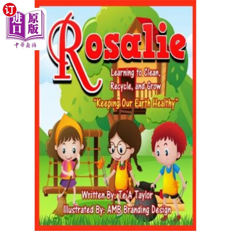 海外直订Rosalie: Keeping Our Earth Healthy 罗莎莉：保持地球健康