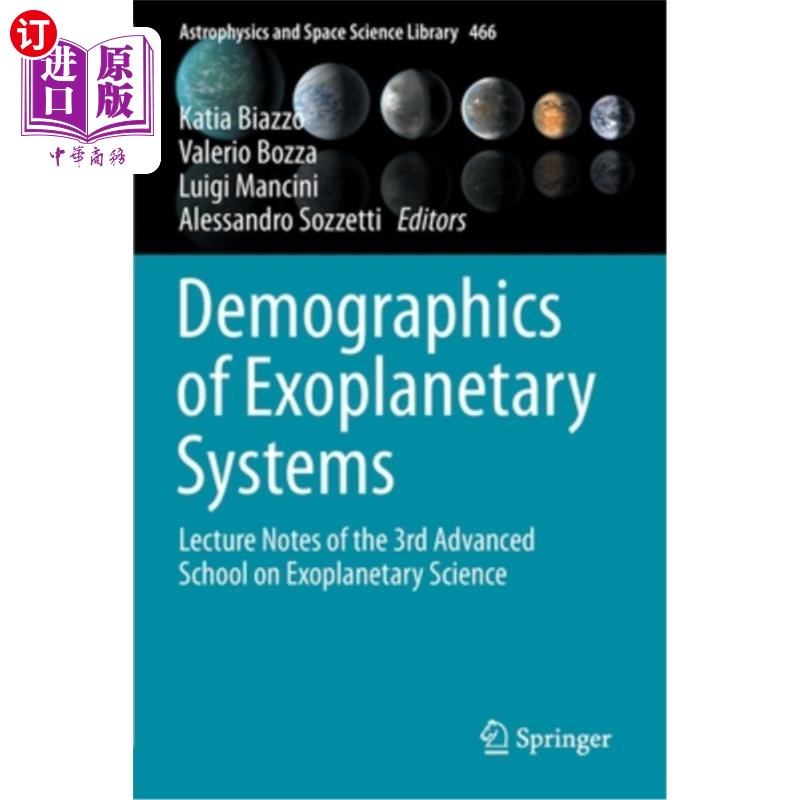 海外直订Demographics of Exoplanetary Systems: Lecture Notes of the 3rd Advanced School o 系外行星系统人口学:第三高