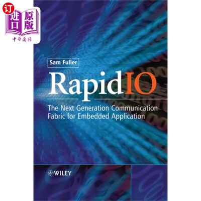 海外直订RapidIO - The Embedded System Interconnect RapidIO - 嵌入式系统互连