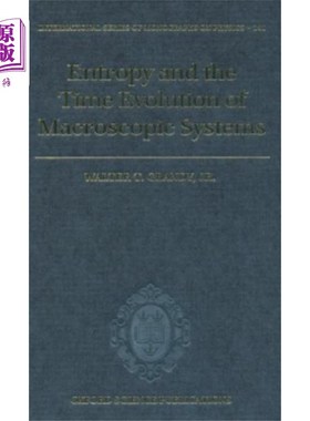 海外直订Entropy and the Time Evolution of Macroscopic Sy... 熵与宏观系统的时间演化
