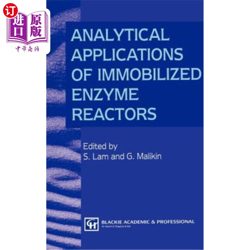 海外直订Analytical Applications of Immobilized Enzyme Reactors 固定化酶反应器的分析应用