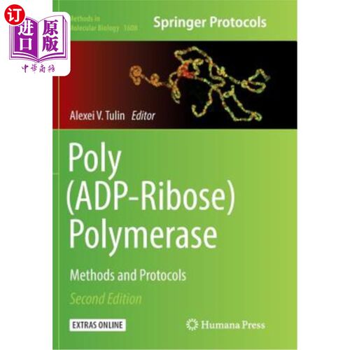 海外直订Poly(adp-Ribose) Polymerase: Methods and Protocols 聚ADP核糖聚合酶：方法和方案