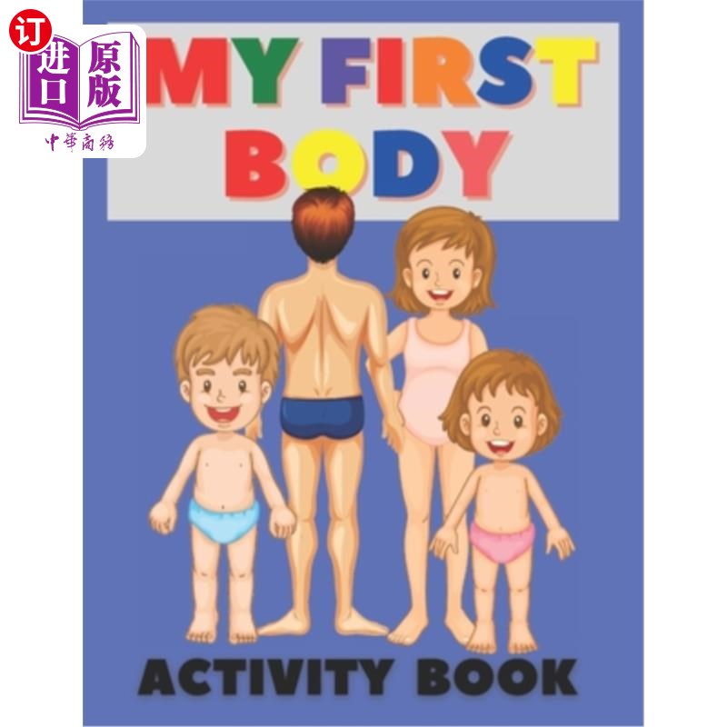 海外直订My First Body Activity Book: For Toddler And Kids Aged 2 and more 我的第一本身体活动书：适合幼儿和2岁以上的