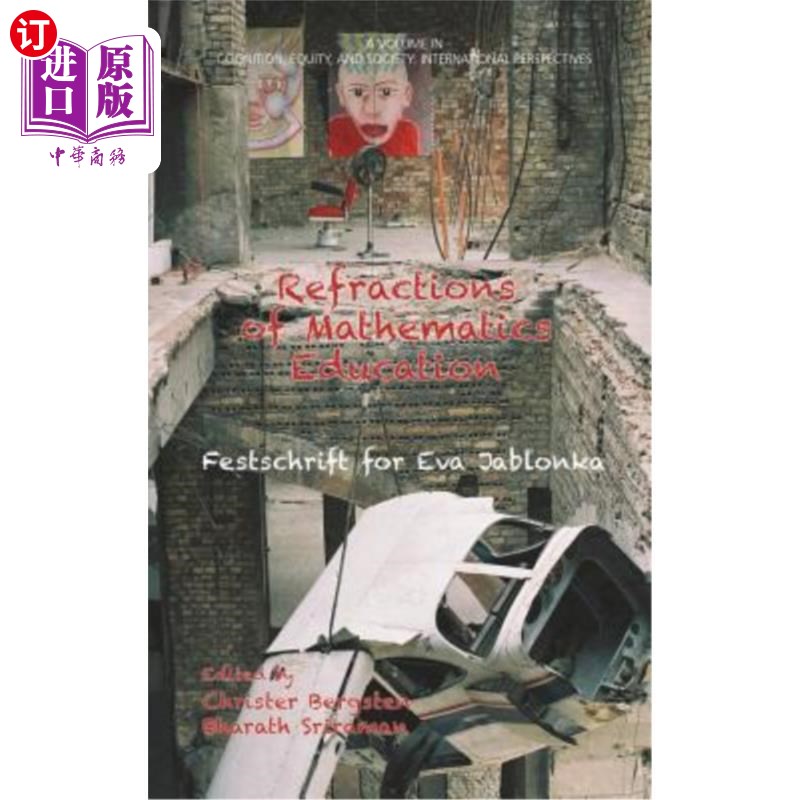 海外直订Refractions of Mathematics Education: Festschrift for Eva Jablonka (HC) 数学教育的折射:伊娃·雅布隆卡(HC)的