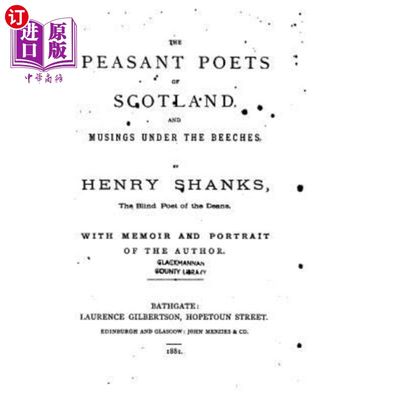 海外直订The peasant poets of Scotland and musings under the beeches 苏格兰的农民诗人和山毛榉下的沉思