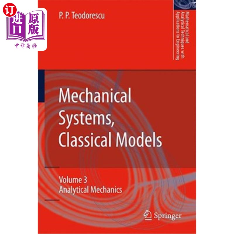 海外直订Mechanical Systems, Classical Models: Volume III: Analytical Mechanics 机械系统，经典模型:第三卷:分析力学