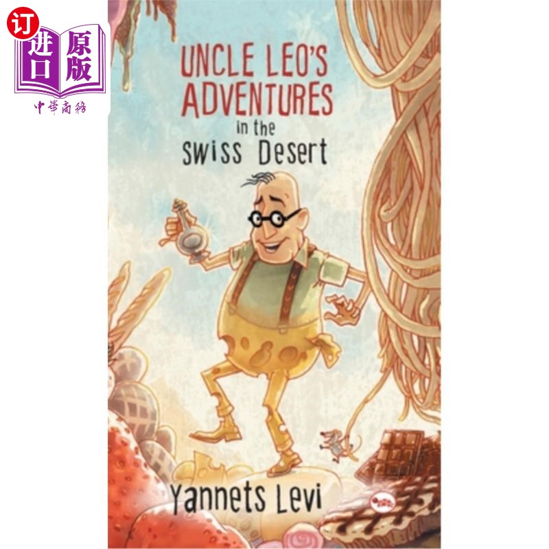 海外直订Uncle Leo's Adventures in the Swiss Desert 里奥叔叔的瑞士沙漠历险记
