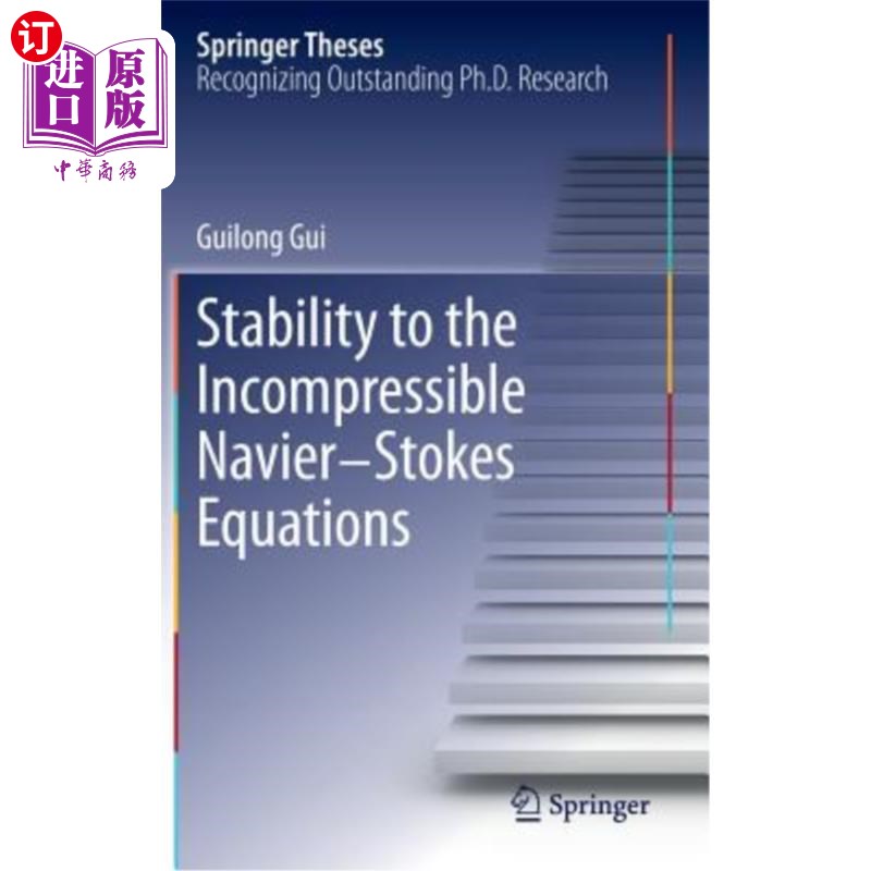 海外直订Stability to the Incompressible Navier-Stokes Equations不可压缩Navier-Stokes方程的稳定性-封面