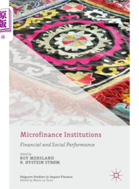 海外直订Microfinance Institutions: Financial and Social Performance 小额信贷机构：财务和社会绩效
