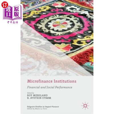 海外直订Microfinance Institutions: Financial and Social Performance 小额信贷机构：财务和社会绩效