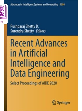 海外直订Recent Advances in Artificial Intelligence and Data Engineering: Select Proceedi 人工智能和数据工程的新进展